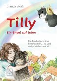 Tilly - Ein Engel auf Erden Tilly - Ein Engel auf Erden