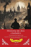 Historia de dos ciudades   Spanish Version of A Tale of Two Cities Historia de dos ciudades   Spanish Version of A Tale of Two Cities