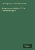 Schweizerische Zeitschrift für Gemeinnützigkeit Schweizerische Zeitschrift für Gemeinnützigkeit