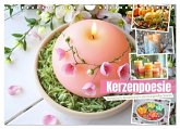 Kerzenpoesie - Romantische Kerzenkunst in stimmungsvollen Szenen (Wandkalender 2026 DIN A4 quer), CALVENDO Monatskalender