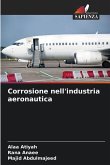 Corrosione nell'industria aeronautica Corrosione nell'industria aeronautica