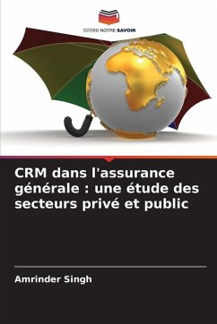 Cover CRM dans l'assurance générale : une étude des secteurs privé et public