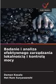 Badanie i analiza efektywnego zarz¿dzania lokalno¿ci¿ i kontrol¿ mocy Badanie i analiza efektywnego zarz¿dzania lokalno¿ci¿ i kontrol¿ mocy