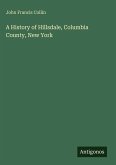 A History of Hillsdale, Columbia County, New York A History of Hillsdale, Columbia County, New York