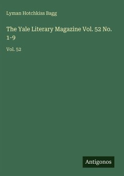 The Yale Literary Magazine Vol. 52 No. 1-9 Cover The Yale Literary Magazine Vol. 52 No. 1-9