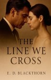 The Line We Cross The Line We Cross