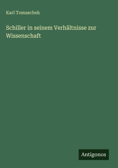 Cover Schiller in seinem Verhältnisse zur Wissenschaft