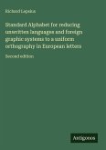 Standard Alphabet for reducing unwritten languages and foreign graphic systems to a uniform orthography in European letters