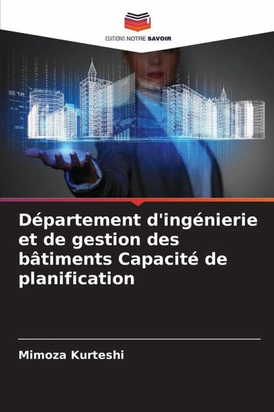 Département d'ingénierie et de gestion des bâtiments Capacité de planification Département d'ingénierie et de gestion des bâtiments Capacité de planification