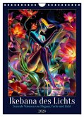 Ikebana des Lichts (Wandkalender 2026 DIN A4 hoch), CALVENDO Monatskalender Ikebana des Lichts (Wandkalender 2026 DIN A4 hoch), CALVENDO Monatskalender
