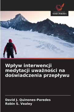 Cover Wp¿yw interwencji medytacji uwa¿no¿ci na do¿wiadczenia przep¿ywu