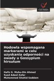 Hodowla wspomagana markerami w celu uzyskania odporno¿ci na owady u Gossypium hirsutum Hodowla wspomagana markerami w celu uzyskania odporno¿ci na owady u Gossypium hirsutum