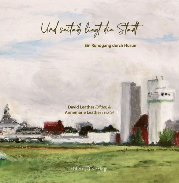 Und seitab liegt die Stadt Und seitab liegt die Stadt