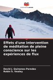 Effets d'une intervention de méditation de pleine conscience sur les expériences de flux Effets d'une intervention de méditation de pleine conscience sur les expériences de flux