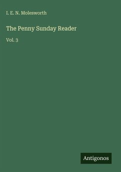 The Penny Sunday Reader - Molesworth, I. E. N.