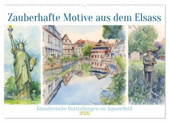 Cover Zauberhafte Motive aus dem Elsass (Wandkalender 2026 DIN A2 quer), CALVENDO Monatskalender