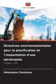 Directives environnementales pour la planification et l'implantation d'une aérotropole