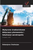 Wytyczne ¿rodowiskowe dotycz¿ce planowania i lokalizacji aerotropolis Wytyczne ¿rodowiskowe dotycz¿ce planowania i lokalizacji aerotropolis