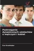 Postrzeganie dynamicznych u¿miechów u m¿¿czyzn i kobiet