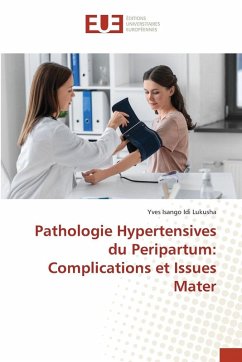 Cover Pathologie Hypertensives du Peripartum: Complications et Issues Mater