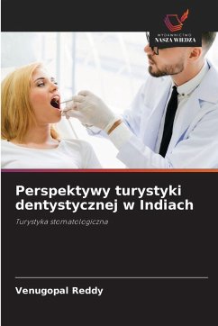 Cover Perspektywy turystyki dentystycznej w Indiach