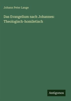 Cover Das Evangelium nach Johannes: Theologisch-homiletisch