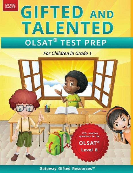 Gifted and Talented OLSAT Test Prep Grade 1 Gifted and Talented OLSAT Test Prep Grade 1