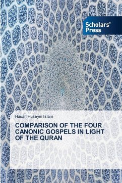 COMPARISON OF THE FOUR CANONIC GOSPELS IN LIGHT OF THE QURAN Cover COMPARISON OF THE FOUR CANONIC GOSPELS IN LIGHT OF THE QURAN
