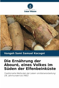 Cover Die Ernährung der Abouré, eines Volkes im Süden der Elfenbeinküste