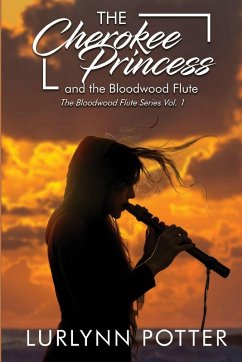 Cover The Cherokee Princess and the Bloodwood Flute