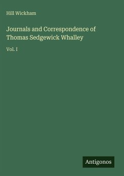 Cover Journals and Correspondence of Thomas Sedgewick Whalley