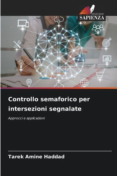 Controllo semaforico per intersezioni segnalate Controllo semaforico per intersezioni segnalate