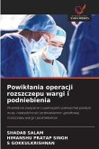 Powik¿ania operacji rozszczepu wargi i podniebienia Powik¿ania operacji rozszczepu wargi i podniebienia