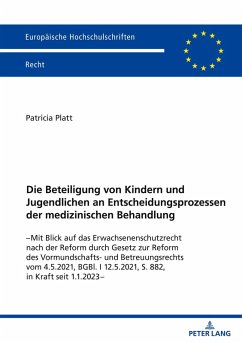 Cover Die Beteiligung von Kindern und Jugendlichen an Entscheidungsprozessen der medizinischen Behandlung