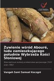 ¿ywienie w¿ród Abouré, ludu zamieszkuj¿cego po¿udnie Wybrze¿a Ko¿ci S¿oniowej