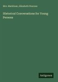 Historical Conversations for Young Persons