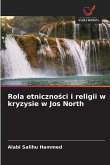 Rola etniczno¿ci i religii w kryzysie w Jos North