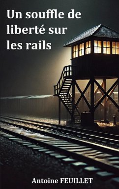 Cover Un souffle de liberté sur les rails