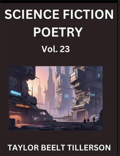 Cover Science Fiction Poetry (Volume 23)- SciFi, Fantasy, and Speculative Poetry, Discover Chronicles of the Sci-fi Stellar Verse, Echoes of the Void, and Nebula Narrative Anthology