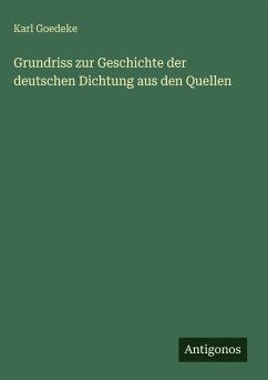 Cover Grundriss zur Geschichte der deutschen Dichtung aus den Quellen