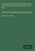 Letters of Felix Mendelssohn Bartholdy