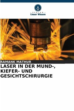 Cover LASER IN DER MUND-, KIEFER- UND GESICHTSCHIRURGIE