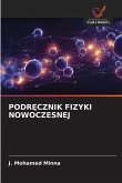 PODR¿CZNIK FIZYKI NOWOCZESNEJ