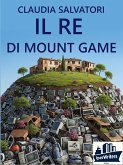 Il re di Mount Game (eBook, ePUB)