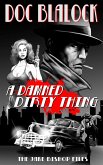 A Damned Dirty Thing (eBook, ePUB) A Damned Dirty Thing (eBook, ePUB)