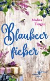 Blaubeerfieber (eBook, ePUB)