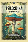 Psilocibina Práctica (eBook, ePUB)