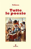 Tutte le poesie (eBook, ePUB) Tutte le poesie (eBook, ePUB)