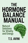 The Hormone Balance Manual (eBook, ePUB) The Hormone Balance Manual (eBook, ePUB)