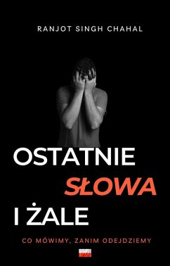 Ostatnie Slowa I zale (eBook, ePUB) - Chahal, Ranjot Singh